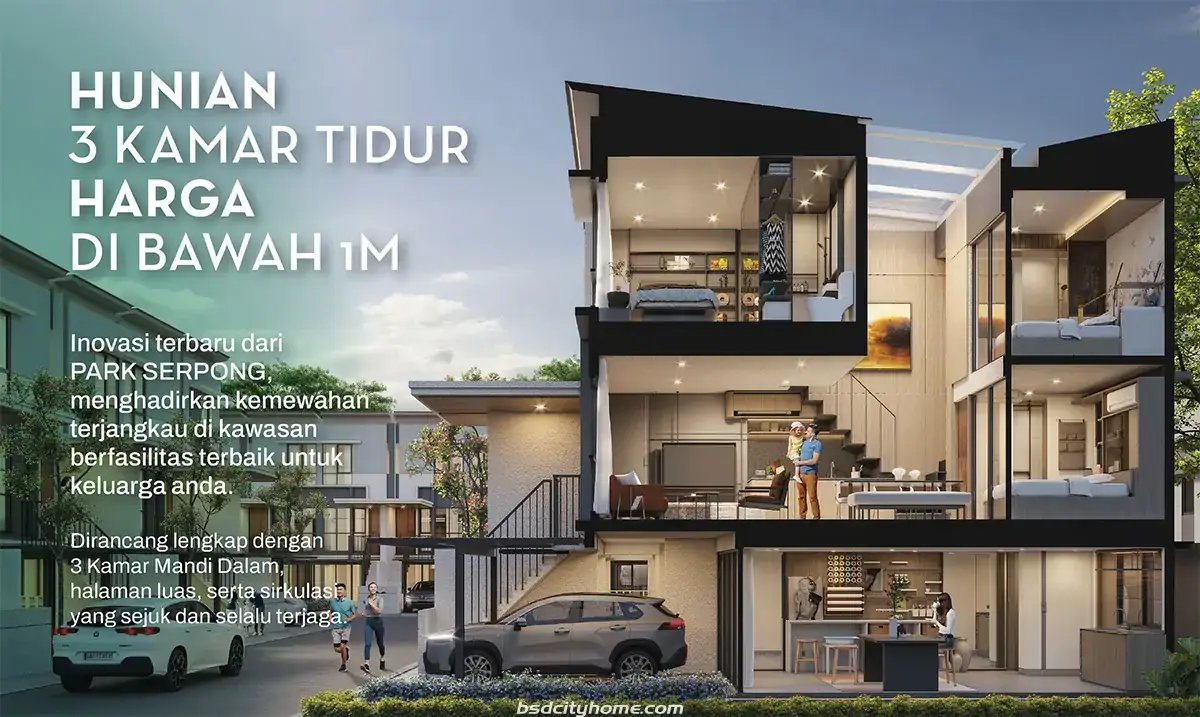 Rumah 3 KT Harga Dibawah 1 M Park Serpong